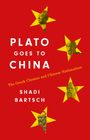 Shadi Bartsch: Plato Goes to China, Buch