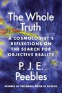 P. J. E. Peebles: The Whole Truth, Buch