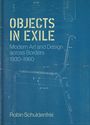 Robin Schuldenfrei: Objects in Exile, Buch