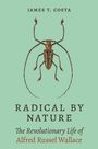 James T Costa: Radical by Nature, Buch