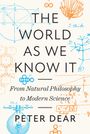 Peter Dear: The World as We Know It, Buch