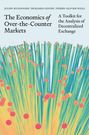 Benjamin Lester: The Economics of Over-the-Counter Markets, Buch