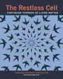 Christina Hueschen: The Restless Cell, Buch