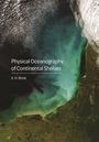 K. H. Brink: Physical Oceanography of Continental Shelves, Buch