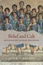 Jacob L. Mackey: Belief and Cult, Buch