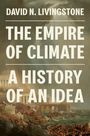 David N. Livingstone: The Empire of Climate, Buch