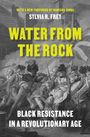 Sylvia R. Frey: Water from the Rock, Buch