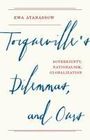 Ewa Atanassow: Tocqueville's Dilemmas, and Ours, Buch