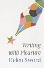 Helen Sword: Writing with Pleasure, Buch