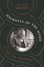 Peter Brown: Journeys of the Mind, Buch