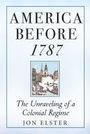 Jon Elster: America before 1787, Buch