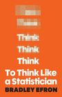 Text: "To Think Like a Statistician BRADLEY EFRON". Orange Hintergrund, weiße und schwarze Schrift.