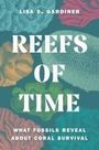 Lisa S Gardiner: Reefs of Time, Buch