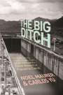 Noel Maurer: The Big Ditch, Buch