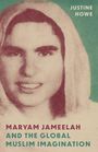 Justine Howe, Maryam Jameelah and the Global Muslim Imagination. Sepia-Porträt einer Frau im Schleier.