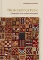 Andrew James Hamilton: The Royal Inca Tunic, Buch