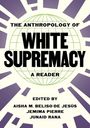 : The Anthropology of White Supremacy, Buch