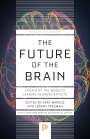 : The Future of the Brain, Buch