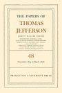 Thomas Jefferson: The Papers of Thomas Jefferson, Volume 48, Buch