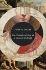 Peter N. Miller: On Conservation as a Human Science, Buch