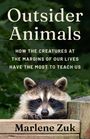 Marlene Zuk: Outsider Animals, Buch