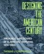 Thomas J. Campanella: Designing the American Century, Buch