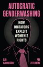 Elin Bjarnegard: Autocratic Genderwashing, Buch