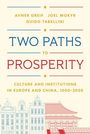 Titel: "Two Paths to Prosperity". Untertitel: "Culture and Institutions in Europe and China, 1000-2000". Darunter Gebäude-Skizzen.