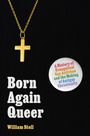 William Stell: Born Again Queer, Buch