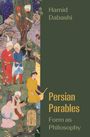 Hamid Dabashi: Persian Parables, Buch