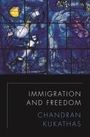 Chandran Kukathas: Immigration and Freedom, Buch