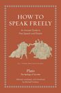 Plato: How to Speak Freely, Buch