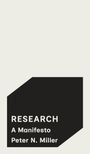 Peter N. Miller: Research, Buch