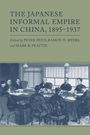 : The Japanese Informal Empire in China, 1895-1937, Buch