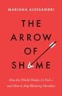 Mariana Alessandri: The Arrow of Shame, Buch