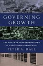 Peter A. Hall: Governing Growth, Buch