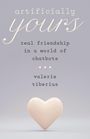 Valerie Tiberius: Artificially Yours, Buch