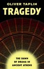 Oliver Taplin: Tragedy, Buch