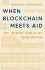 Margie Cheesman: When Blockchain Meets Aid, Buch