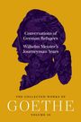 Johann Wolfgang von Goethe: Conversations of German Refugees and Wilhelm Meister's Journeyman Years, Buch