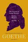 Johann Wolfgang von Goethe: The Sorrows of Young Werther, Elective Affinities, and Novella, Buch