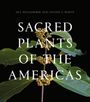 Jill Pflugheber: Sacred Plants of the Americas, Buch