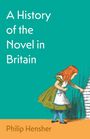 „A History of the Novel in Britain“ von Philip Hensher. Illustration eines Mädchens, das einen Vorhang beiseite zieht.