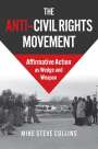 Mike Steve Collins: The Anti-Civil Rights Movement, Buch