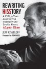 Jeff Kisseloff: Rewriting Hisstory, Buch