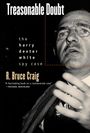 R Bruce Craig: Treasonable Doubt, Buch