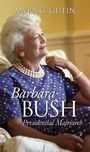 Myra G. Gutin: Barbara Bush, Buch