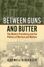 Jeremy Strickler: Between Guns and Butter, Buch