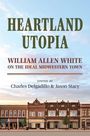 Charles Delgadillo: Heartland Utopia, Buch
