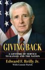Edward F Reilly: Giving Back, Buch
